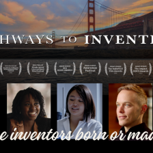 Against a photo of a bridge over some water, the words “Pathways to Invention and “Are inventors born or made?” appears along headshot photos of two women and a man. 8 small film laurels also appear.